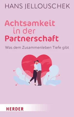 Achtsamkeit in der Partnerschaft| Clearance