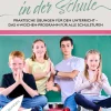 Achtsamkeit und Entspannung in der Schule|