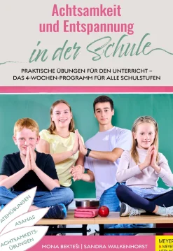Achtsamkeit und Entspannung in der Schule|