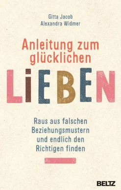 Anleitung zum glücklichen Lieben>