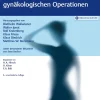 Atlas der gynäkologischen Operationen Plus Online-Version in der eRef| Discount