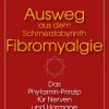 ?Ausweg aus dem Schmerzlabyrinth Fibromyalgie|