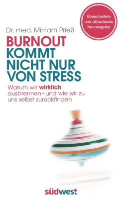 Burnout kommt nicht nur von Stress> Best