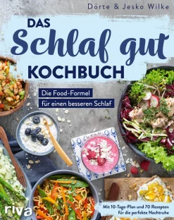 Das Schlaf-gut-Kochbuch| Outlet