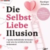 Die Selbstliebe Illusion Lesung| New