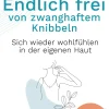 Endlich frei von zwanghaftem Knibbeln> Best
