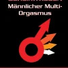 Geheimwissen männlicher Multi-Orgasmus| Clearance