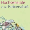 Hochsensible in der Partnerschaft| Outlet