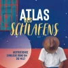 KUNTH Bildband Atlas des Schlafens Inspirierende Einblicke rund um die Welt> Online