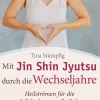 Mit Jin Shin Jyutsu durch die Wechseljahre> New