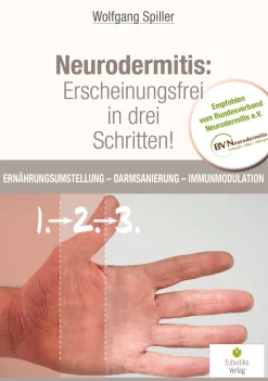 Neurodermitis: Erscheinungsfrei in drei Schritten!>