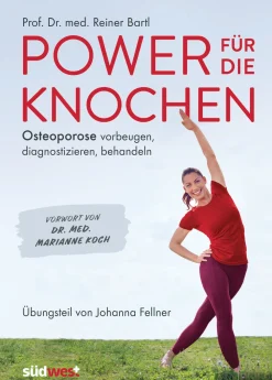 Power für die Knochen - Osteoporose diagnostizieren, vorbeugen, behandeln - Vorwort von Dr. med.> Discount