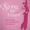 Qigong für Frauen>