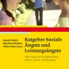 Ratgeber Soziale Ängste und Leistungsängste> New
