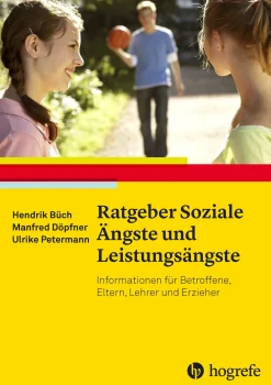 Ratgeber Soziale Ängste und Leistungsängste> New