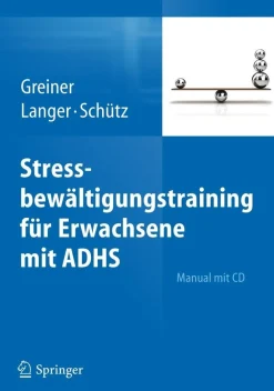 Stressbewältigungstraining für Erwachsene mit ADHS Manual> Hot