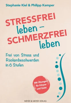 Stressfrei leben - Schmerzfrei leben|