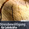 Teacher´s Guide / Stressbewältigung für Lehrkräfte Stress verstehen und seine Folgen kennenGemein...| Discount