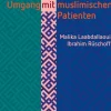 Umgang mit muslimischen Patienten| New