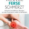 Wenn die Ferse schmerzt| Online