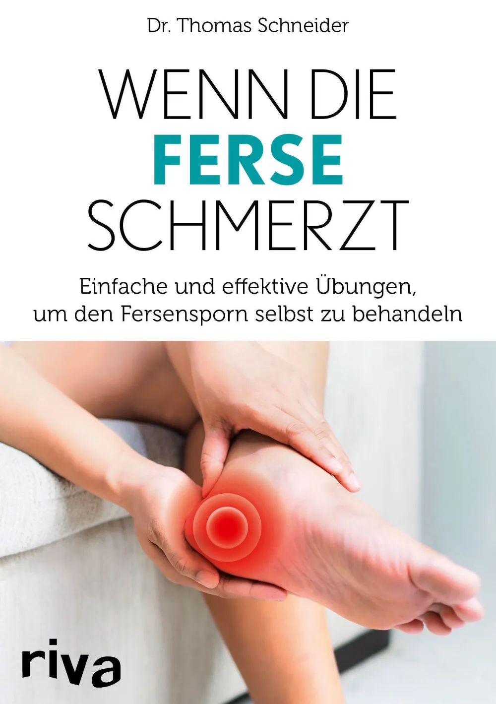 Wenn die Ferse schmerzt| Online