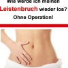 Wie werde ich meinen Leistenbruch wieder los?  Ohne Operation!| Clearance