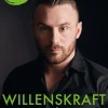 Willenskraft - Mindset und Motivation im Alltag>